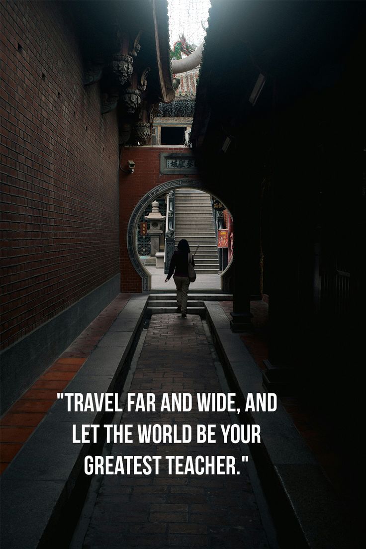 The Journey Is the Greatest Teacher